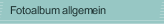 Fotoalbum allgemein