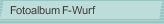 Fotoalbum F-Wurf